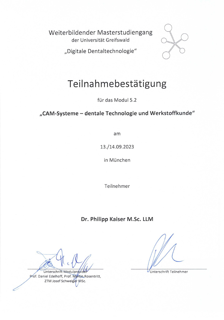 Teilnahmebestätigung für das Modul 5.2 „CAM-Systeme — dentale Technologie und Werkstoffkunde"